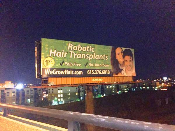 Robotic hair transplants via Jesse Montgomery on Twitter: “the least reassuring sign in Nashville”.